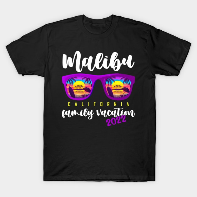 malibu vacation 2022 T-Shirt by FUNNY LIFE